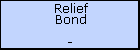 Relief Bond